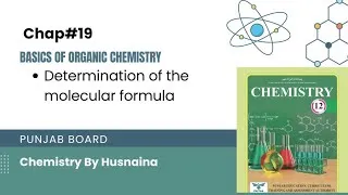 Thumbnail: Determination of the molecular formula | Chap#19 | Basics of Organic Chemistry | Punjab Board 