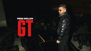 Thumbnail: GT - Prem Dhillon (OFFICIAL VIDEO) The Kidd | Latest Punjabi Songs 2026