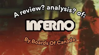 Thumbnail: My Thoughts On: INFERNO!