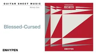 Thumbnail: GUITAR SHEET MUSIC : ENHYPEN (엔하이픈) ‘Blessed-Cursed’ | Melody Solo