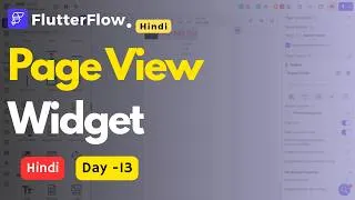 Thumbnail: FlutterFlow PageView Widget Day 13 | Flutterflow tutorial for beginners