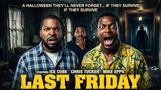 Thumbnail: Last Friday Full Movie 2026 | Ice Cube, Mike Epps, John Witherspoon, Anna Maria | Review & Fact