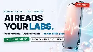 Thumbnail: ChatGPT Can Now Read Your Medical Records — Set It Up SAFELY (Health in ChatGPT, FREE)