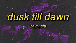 Thumbnail: ZAYN & Sia - Dusk Till Dawn (Lyrics)