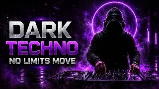 Thumbnail: No Limits Move | Dark Techno 2026 | Hard Techno & Cyberpunk Energy