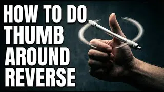 Thumbnail: Thumb Around Reverse Tutorial