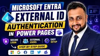 Thumbnail: Microsoft Entra External ID Authentication in Power Pages |  Complete Authentication Setup Guide