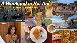 Thumbnail: Spend a Weekend in Hoi An 🇻🇳 | Beautiful Stays, Cafés, Beaches, Shopping & Lanterns 🪅 | Ep2