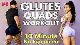 Thumbnail: GLUTES/QUADS WORKOUT! 10 Minute, No Equipment "Circuit Series EP.8"