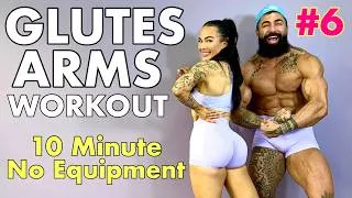 Thumbnail: BIG GLUTES & TONED ARMS WORKOUT!10 Minute, No Equipment "Circuit Series EP.6"