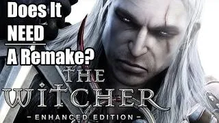 Thumbnail: The Witcher 1 - Does It Need To Be Remade?