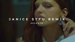 Thumbnail: Drake - Janice STFU (SEVENTH Remix) [House]