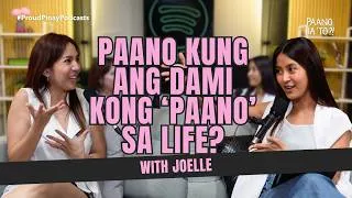 Thumbnail: Paano Kung Ang Dami Kong ‘Paano’ Sa Life? with Joelle