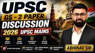 Thumbnail: UPSC GS Paper 2 Discussion | UPSC Mains 2026 Strategy | Best IAS Coaching | Abhinav Sir