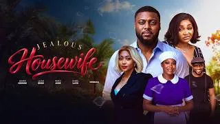 Thumbnail: JEALOUS HOUSEWIFE - Mercy Aigbe , Daniel Lloyd , Lilian Esoro Latest 2026 Romantic Movie #trending