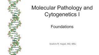 Thumbnail: Molecular Pathology and Cytogenetics I - Foundations (Molecular Biology, Genetics, and Nomenclature)
