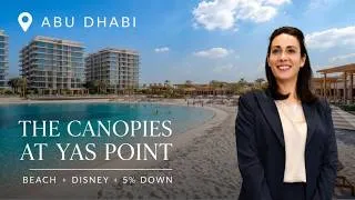 Thumbnail: Buy Before Disney Opens in Abu Dhabi? The Canopies at Yas Point | Beachfront Apartments from $450K