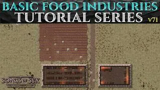 Thumbnail: BASIC FOOD INDUSTRIES - v71 Songs Of Syx Guide Ep 3