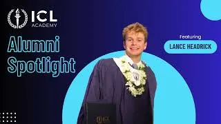 Thumbnail: ICL Academy Alumni Spotlight w/ Lance Headrick