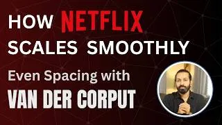 Thumbnail: How Netflix Reduced Connections by 10x | Van Der Corput Explained in Consistent Hashing