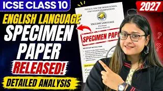 Thumbnail: ICSE CLASS 10 ENGLISH LANGUAGE | SPECIMEN PAPER 2027 | Detailed Analysis | ICSE 2027 | Nikita Singh