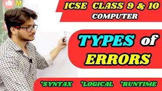 Thumbnail: Types of Errors in Java | ICSE Class 9 & 10 Computer | Syntax, Runtime & Logical Errors