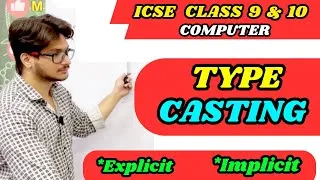 Thumbnail: Type Casting in Java | Implicit & Explicit Type Casting | ICSE Class 9 & 10 Computer | Java Tutorial