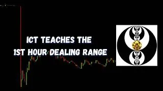 Thumbnail: ICT Gems - ICT Teaches The 1st Hour Dealing Range
