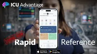 Thumbnail: I Made the ICU Reference App I Always Wished I Had - ICU Advantage Rapid Reference
