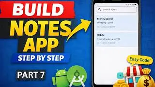 Thumbnail: Build a Notes App in Android Studio (Step-by-Step Tutorial) | Notepad App | Part 7