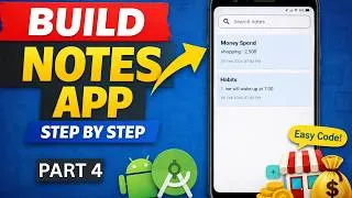 Thumbnail: Build a Notes App in Android Studio (Step-by-Step Tutorial) | Notepad App | Part 4