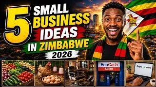 Thumbnail: 5 Small Business Ideas in Zimbabwe 2026 | Zimbabwe Business Ideas 