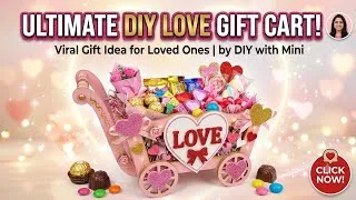 Thumbnail: DIY Chocolate Gift Cart 🎁 | Easy Handmade Gift Idea for Boyfriend, Girlfriend & Loved Ones ❤️