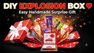 Thumbnail: DIY Explosion Gift Box ❤️ | Handmade Chocolate Surprise Box Idea | Easy Anniversary & Birthday Gift