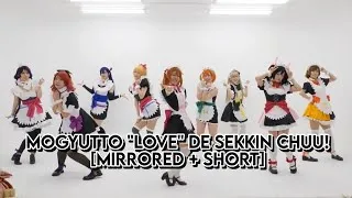 Thumbnail: [MIRRORED + SHORT] Mogyutto "love" de Sekkin Chuu! - μ’s / Muse
