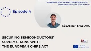 Thumbnail: Episode 4 | Securing semiconductors’ supply chains with the European Chips Act