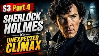 Thumbnail: Sherlock Holmes Ka Ye Episode Nikla Sabse Twisted | Sherlock Holmes S3 Part 4 Explained in Hindi