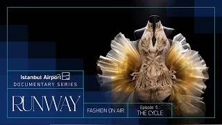 Thumbnail: Runway: Fashion on Air, Episode 5 | Istanbul Airport Documentary Series