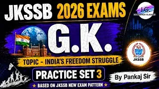 Thumbnail: INDIA's Freedom Struggle - GK PRACTICE SET 3 - JKSSB 2026 EXAMS - By Pankaj Sir @IGCLASSES_ 