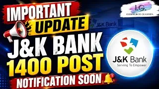 Thumbnail: J&K BANK - 1400 POSTS 🔥- COMING SOON - Important Update 🚨- @IGCLASSES_ 