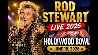 Thumbnail: 🎸 Rod Stewart - ONE LAST TIME   Tour Live at Hollywood Bowl