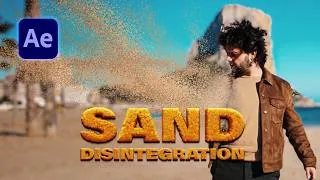 Thumbnail: Advanced Sand Disintegration Effect in After Effects (No Plugins!)