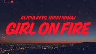 Thumbnail: Alicia Keys, Nicki Minaj - Girl On Fire (Inferno Remix) [Lyrics]