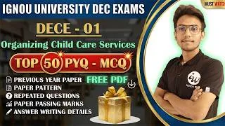 Thumbnail: DECE 01 TOP 25 FINAL CLASS || (Organizing Child Care Services) IGNOU WALAY