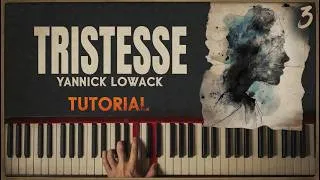 Thumbnail: TRISTESSE by Yannick Lowack | Piano Tutorial (Part 1) Slow, Detailed