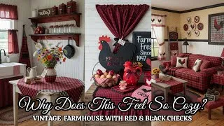 Thumbnail: 🌹 Vintage Farmhouse Dreams: The Red & Black Checks That Give This Country Home So Much Character