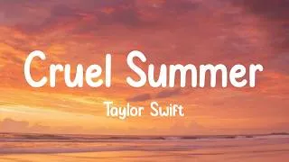 Thumbnail: Cruel Summer - Taylor Swift (Lyrics)