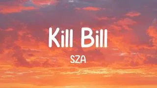 Thumbnail: Kill Bill - SZA (Lyrics)