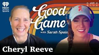 Thumbnail: Good Problems with Cheryl Reeve | Good Game with Sarah Spain
