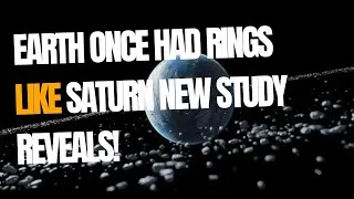 Thumbnail: Did Earth ever have rings like Saturn New study reveals! #astronomy #planetearth #saturn